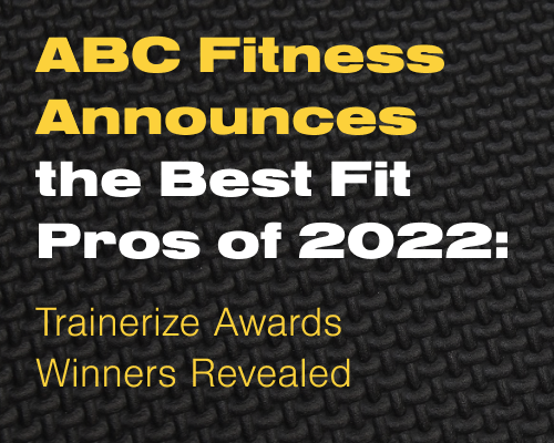 ABC Fitness Announces the Best Fit Pros of 2022: Trainerize Awards Winners Revealed