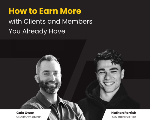 New ABC Trainerize Webinar: How to earn more with clients and members you already have
