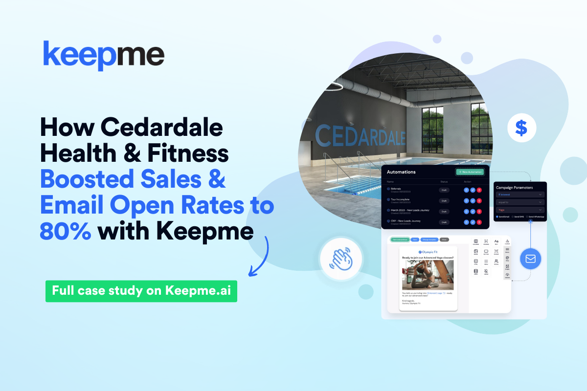 How Cedardale Health & Fitness Boosted Sales & Email Open Rates to 80% with Keepme / Keepme.ai