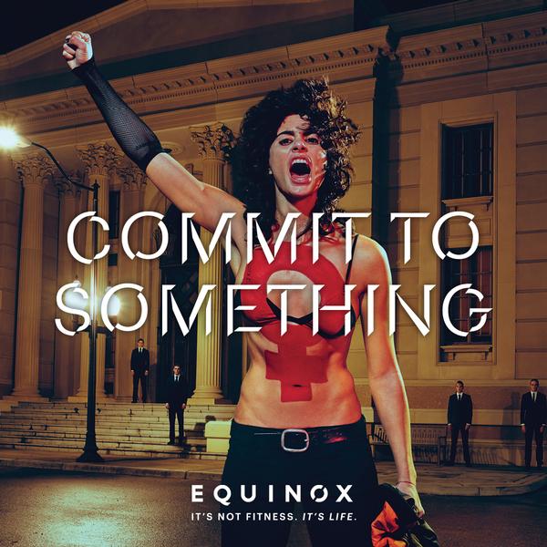 New York’s Equinox opted for attention-grabbing imagery