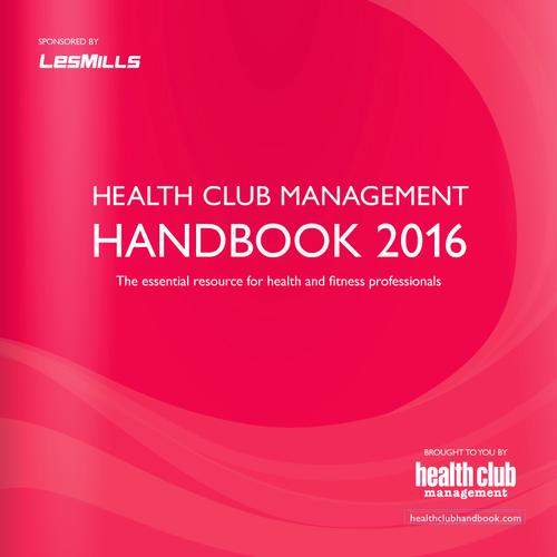 The 2016 Health Club Handbook is online now The 2016 Health Club Handbook is online now