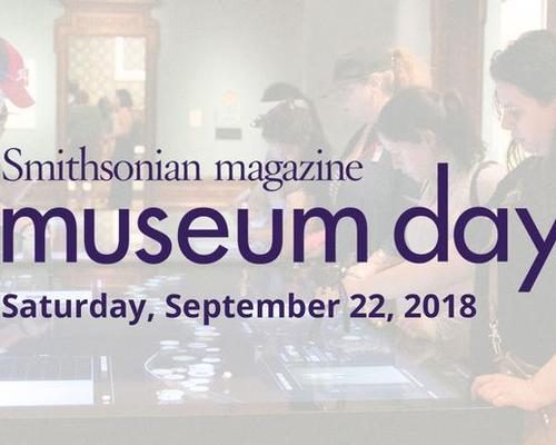 Participating institutions across the country will provide free entry to anybody that presents a Museum Day ticket / Smithsonian Magazine
